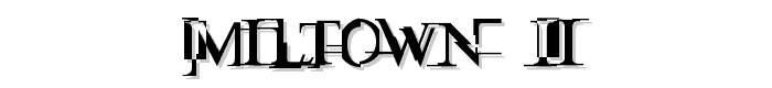 Miltown II font